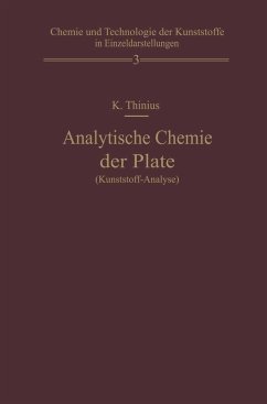 Analytische Chemie der Plaste (Kunststoff-Analyse) (eBook, PDF) - Thinius, Kurt