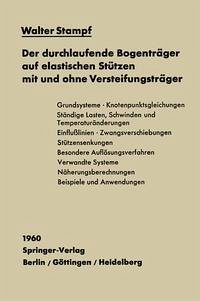 Cover Der durchlaufende Bogenträger auf elastischen Stützen mit und ohne Versteifungsträger (eBook, PDF)