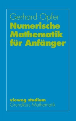 Numerische Mathematik für Anfänger (eBook, PDF) - Opfer, Gerhard