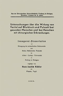 Cover Untersuchungen über die Wirkung von Veritol auf Blutdruck und Pulszahl bei gesunden Menschen und bei Menschen mit chirurgischen Erkrankungen (eBook, PDF)