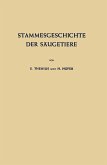 Stammesgeschichte der Säugetiere (eBook, PDF)