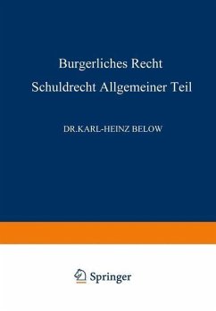 Bürgerliches Recht Schuldrecht, Allgemeiner Teil (eBook, PDF) - Below, Karl-Heinz
