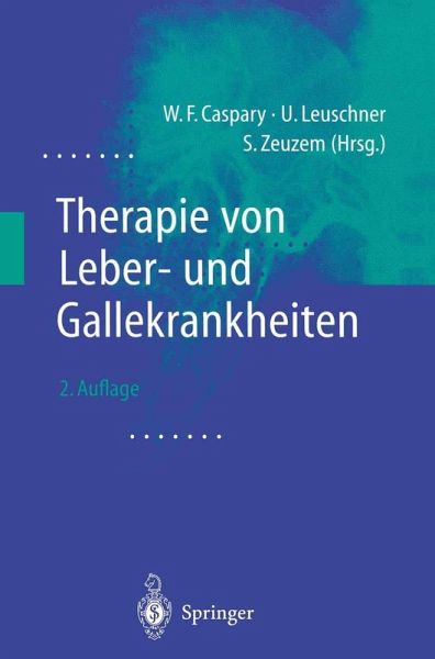 Therapie von Leber- und Gallekrankheiten (eBook, PDF) Therapie von Leber- und Gallekrankheiten (eBook, PDF)