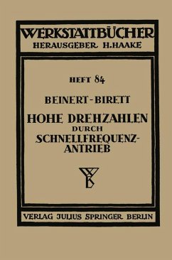 Hohe Drehzahlen durch Schnellfrequenz-Antrieb (eBook, PDF) - Beinert, Fritz; Birett, Hans