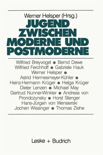 Jugend zwischen Moderne und Postmoderne (eBook, PDF) Jugend zwischen Moderne und Postmoderne (eBook, PDF)