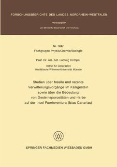 Studien über fossile und rezente Verwitterungsvorgänge im Kalkgestein sowie über die Bedeutung von Gesteinsporositäten und -farbe auf der Insel Fuerteventura (Islas Canarias) (eBook, PDF) - Hempel, Ludwig