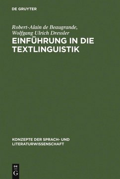 Einführung in die Textlinguistik (eBook, PDF) - Beaugrande, Robert-Alain de; Dressler, Wolfgang Ulrich