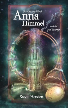 Amazing Tale of Anna Himmel and the Gold Sovereign (eBook, ePUB) - Henden, Stevie