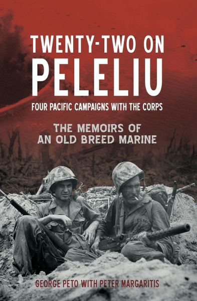 Twenty-Two on Peleliu (eBook, ePUB) Twenty-Two on Peleliu (eBook, ePUB)