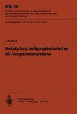 Verknüpfung fertigungstechnischer NC-Programmiersysteme (eBook, PDF)