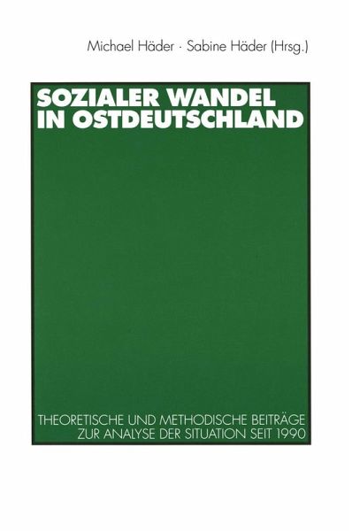 Sozialer Wandel in Ostdeutschland (eBook, PDF) Sozialer Wandel in Ostdeutschland (eBook, PDF)