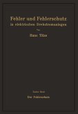 Fehler und Fehlerschutz in elektrischen Drehstromanlagen (eBook, PDF)