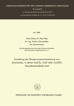Ermittlung der Phasenzusammensetzung von Gemischen, in denen CaCO3, CaO oder Ca(OH)2 Hauptbestandteile sind (eBook, PDF) - Ney, Paul