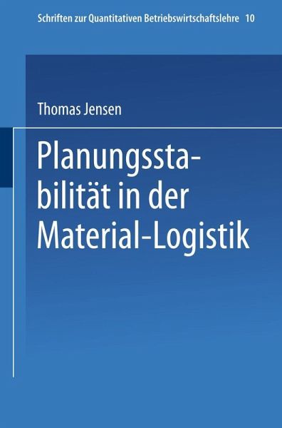 Planungsstabilität in der Material-Logistik (eBook, PDF) Planungsstabilität in der Material-Logistik (eBook, PDF)