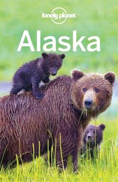Lonely Planet Alaska (eBook, ePUB) - Lonely Planet, Lonely Planet