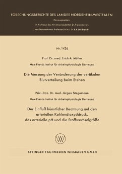 Die Messung der Veränderung der vertikalen Blutverteilung beim Stehen. Der Einfluß künstlicher Beatmung auf den arteriellen Kohlendioxyddruck, das arterielle pH und die Stoffwechselgröße (eBook, PDF) Cover Die Messung der Veränderung der vertikalen Blutverteilung beim Stehen. Der Einfluß künstlicher Beatmung auf den arteriellen Kohlendioxyddruck, das arterielle pH und die Stoffwechselgröße (eBook, PDF)