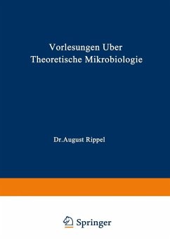 Vorlesungen über Theoretische Mikrobiologie (eBook, PDF) - Rippel, August