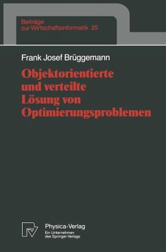 Objektorientierte und verteilte Lösung von Optimierungsproblemen (eBook, PDF) - Brüggemann, Frank Josef