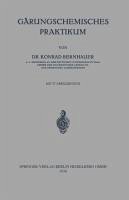 Gärungschemisches Praktikum (eBook, PDF) - Bernhauer, Konrad