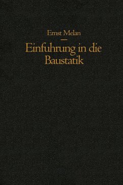 Einführung in die Baustatik (eBook, PDF) - Melan, Ernst