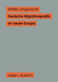 Deutsche Migrationspolitik im neuen Europa (eBook, PDF)