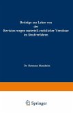 Beiträge zur Lehre von der Revision Wegen Materiellrechtlicher Verstösse im Strafverfahren (eBook, PDF)