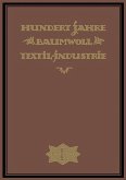 Hundert Jahre Baumwolltextilindustrie (eBook, PDF)