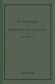 Die Technologie des Maschinentechnikers (eBook, PDF) Die Technologie des Maschinentechnikers (eBook, PDF)