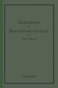 Die Technologie des Maschinentechnikers (eBook, PDF) - Meyer, Karl