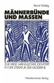 Männerbünde und Massen (eBook, PDF)
