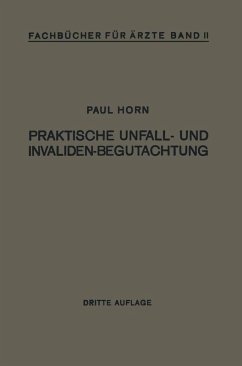 Praktische Unfall- und Invalidenbegutachtung (eBook, PDF) - Horn, Paul
