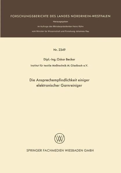 Die Ansprechempfindlichkeit einiger elektronischer Garnreiniger (eBook, PDF) Die Ansprechempfindlichkeit einiger elektronischer Garnreiniger (eBook, PDF)