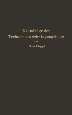Grundzüge der Technischen Schwingungslehre (eBook, PDF) - Föppl, Otto