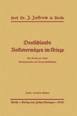 Deutschlands Volksvermögen im Kriege (eBook, PDF)