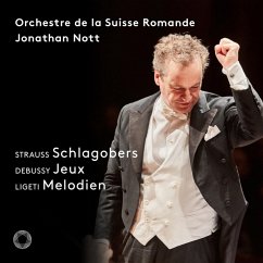 Schlagobers/Jeux/Melodien - Nott,Jonathan/Orchestre De La Suisse Romande