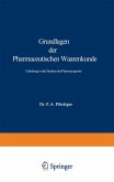 Grundlagen der Pharmaceutischen Waarenkunde (eBook, PDF)