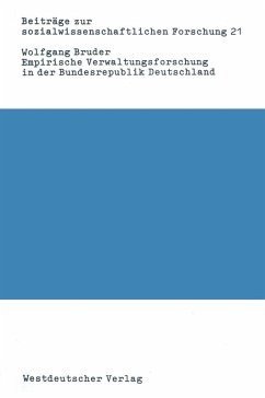 Empirische Verwaltungsforschung in der Bundesrepublik Deutschland (eBook, PDF) - Bruder, Wolfgang