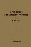 Die Grundzäge des Eisenbetonbaues (eBook, PDF) Die Grundzäge des Eisenbetonbaues (eBook, PDF)