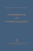 Erzeugnisplanung und Produktionsprogramm (eBook, PDF)