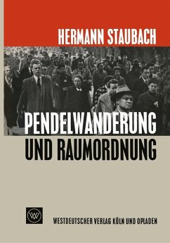 Pendelwanderung und Raumordnung (eBook, PDF) - Staubach, Hermann