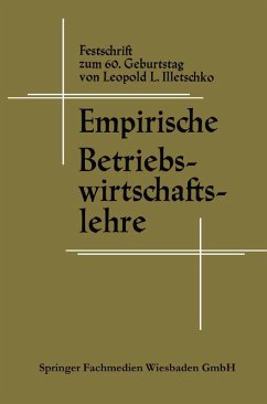 Empirische Betriebswirtschaftslehre (eBook, PDF) - Illetschko, Leopold L.; Loitlsberger, Erich