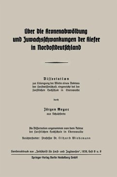 Über die Kronenabwölbung und Zuwachsschwankungen der Kiefer in Nordostdeutschland (eBook, PDF) - Meyer, Jürgen