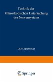 Technik der mikroskopischen Untersuchung des Nervensystems (eBook, PDF)