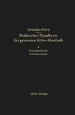 Praktisches Handbuch der gesamten Schweißtechnik (eBook, PDF)