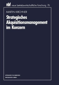 Strategisches Akquisitionsmanagement im Konzern (eBook, PDF) - Kirchner, Martin