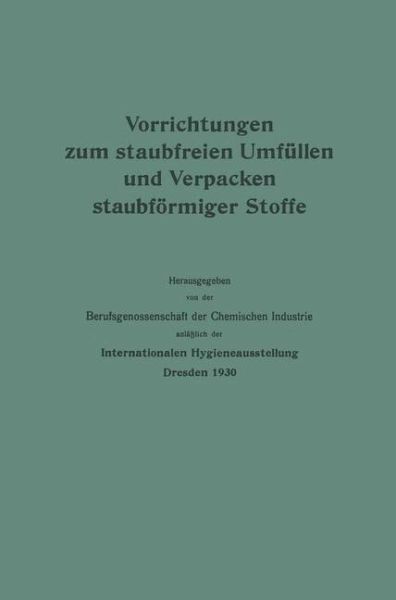 Vorrichtungen zum staubfreien Umfüllen und Verpacken staubförmiger Stoffe (eBook, PDF)