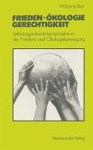Frieden - Ökologie - Gerechtigkeit (eBook, PDF)