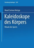 Kaleidoskope des Körpers (eBook, PDF)