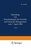 Sammlung von Entscheidungen der Gerichte auf Grund des Weingesetzes vom 7. April 1909 (eBook, PDF)