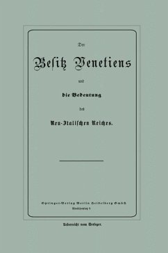 Der Besitz Venetiens und die Bedeutung des Neu-Italischen Reiches (eBook, PDF) - Bluhm, Na